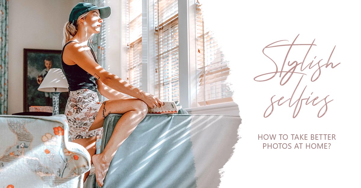 4 Instagram Picture Ideas of Yourself at Home