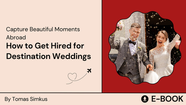 How to Get Hired for Destination Weddings