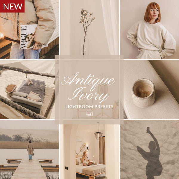 ANTIQUE IVORY LIGHTROOM PRESETS